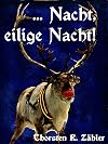 Nacht, eilige Nacht!