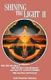 Shining the Light II: The Battle Continues