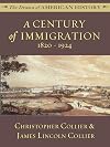 A Century of Immigration: 1820-1924 (Drama of American History)