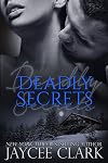 Deadly Secrets (Deadly, #5)