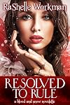 Resolved to Rule