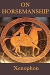 On Horsemanship (Unabridged Start Publishing LLC)