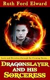 Dragonslayer and His Sorceress