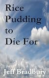 Rice Pudding to Die For