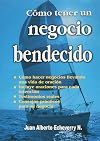 Como Tener Un Negocio Bendecido