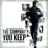 The Company You Keep: Music from the Motion Picture