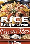Rice Recipes from Puerto Rico (Recipes From Puerto Rico #6)