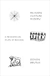 Religion, Culture, History: A Philosophical Study of Religion