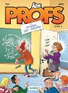 Les Profs - Tome 4 - Rentrée des artistes (French Edition)