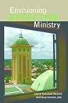 Envisioning Effective Ministry: Evangelism in a Muslim Context (EMQ Monograph)