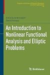 An introduction to nonlinear functional analysis and elliptic problems