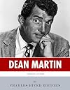 American Legends: The Life of Dean Martin