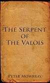 The Serpent of the Valois