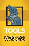 Tools for Knowledge Workers