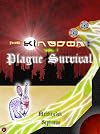 The Kingdom Vol 1 : Plague Survival