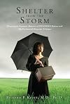 Shelter from the Storm: Processing the Traumatic Memories of DID/DDNOS Patients with The Fractionated Abreaction Technique (A Vademecum for the Treatment of DID/DDNOS Book 1)