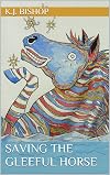 Saving the Gleeful Horse