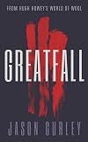 Greatfall: Part 3
