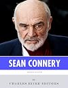 British Legends: The Life and Legacy of Sean Connery