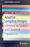 Adaptive Sampling Designs: Inference for Sparse and Clustered Populations (SpringerBriefs in Statistics)