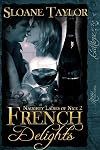 French Delights (Naughty Ladies of Nice Book 2)