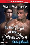 By the Light of the Silvery Moon [Circle of Friends series]