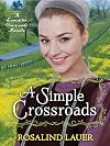 A Simple Crossroads: A Lancaster Crossroads Novella