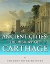 Ancient Cities: The History of Carthage