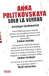 Solo la verdad: Antología fundamental (Spanish Edition)