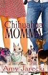 Chihuahua Momma