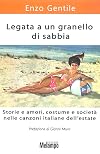 Legata a un granello di sabbia (Le storie)