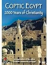Coptic Egypt: 2000 Years of Christianity [video recording]