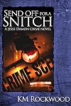 Sendoff for a Snitch (Jesse Damon Crime Novel #4)