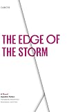 The Edge of the Storm: A Novel (Texas Pan American Series)