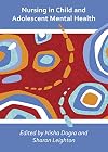 Nursing In Child And Adolescent Mental Health (UK Higher Education OUP Humanities & Social Sciences Health & Social Welfare)