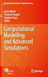 Computational Modelling and Advanced Simulations