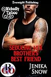 Seducing Her Brother's Best Friend