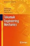 Tokamak Engineering Mechanics