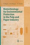 Biotechnology for environmental protection in the pulp and paper industry