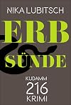 Krimi: Kudamm 216 - Erbs&uuml;nde (German Edition)