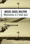 Monstres à l'état pur (French Edition)
