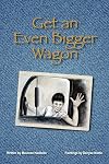 Get an Even Bigger Wagon