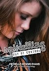 Spiralling Out of Control (The Spiralling Trilogy)