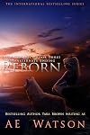 Reborn - alternate ending (The Born Trilogy)