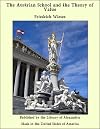 The Austrian School and the Theory of Value