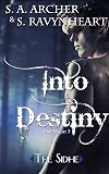 Into Destiny
