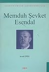 Memduh Sevket Esendal Edebiyatimizin Zirvesindekiler