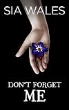 Don't Forget Me