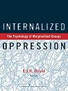 Internalized Oppression: The Psychology of Marginalized Groups