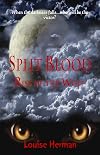 Split Blood: Rise of the Wolf (The Split Blood Series #2)